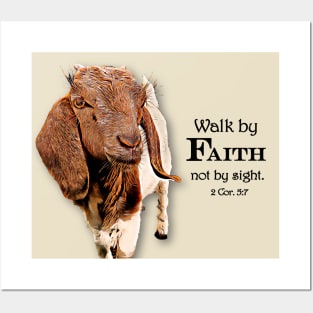 Goat - Walk by Faith 1 Posters and Art